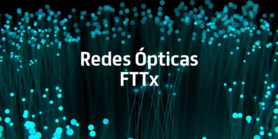 Redes Opticas FTTx