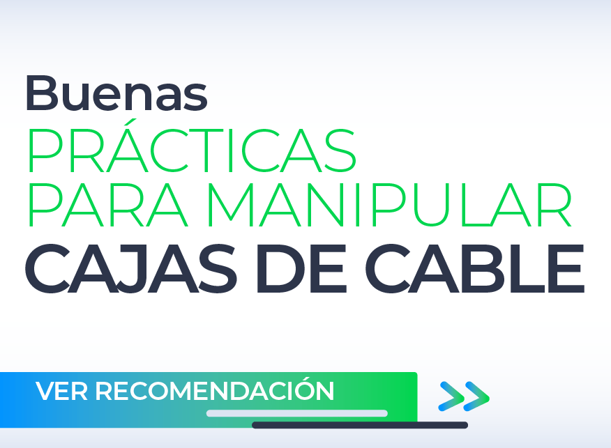 Imagen ¿Cómo manipular cajas de cables?